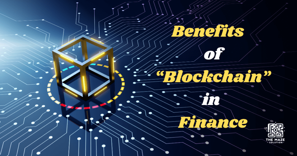 Blockchain benefits for the financial industry