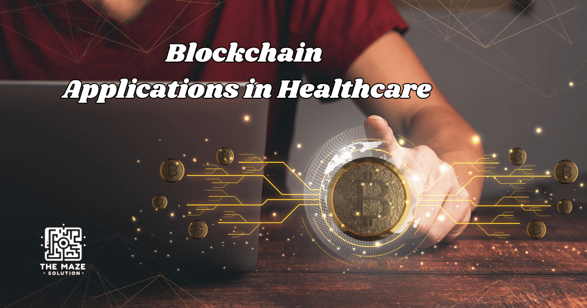 Blockchain Applications in Healthcare: Benefits, and Future Prospects