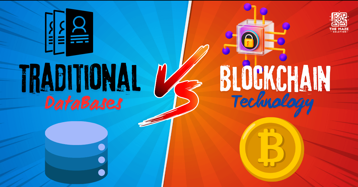 Blockchain vs Traditional Databases: A Comprehensive Comparison