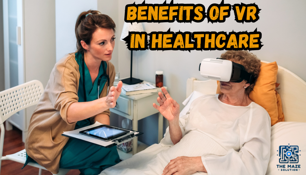 Benefits of VR in healthcare