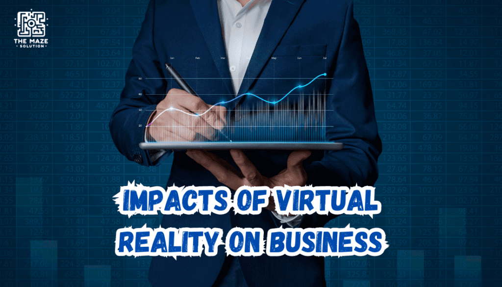 impacts of VR in business