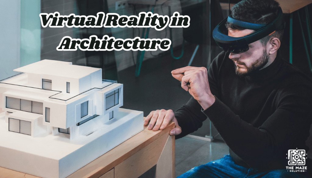 Virtual Reality in Architecture