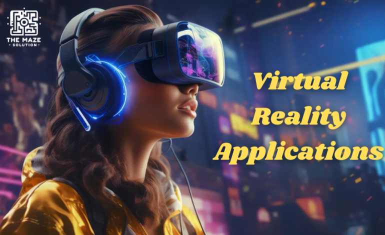 Virtual Reality Applications