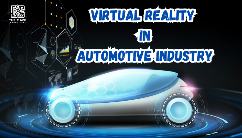 Virtual Reality in automotive industry