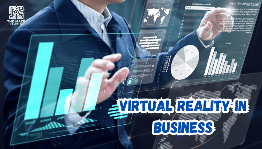 Virtual Reality in business