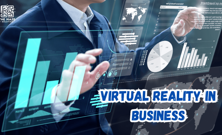 Virtual Reality in business