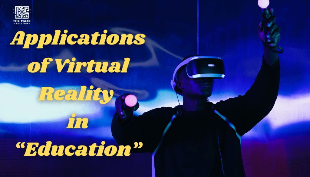 applications of VR in education